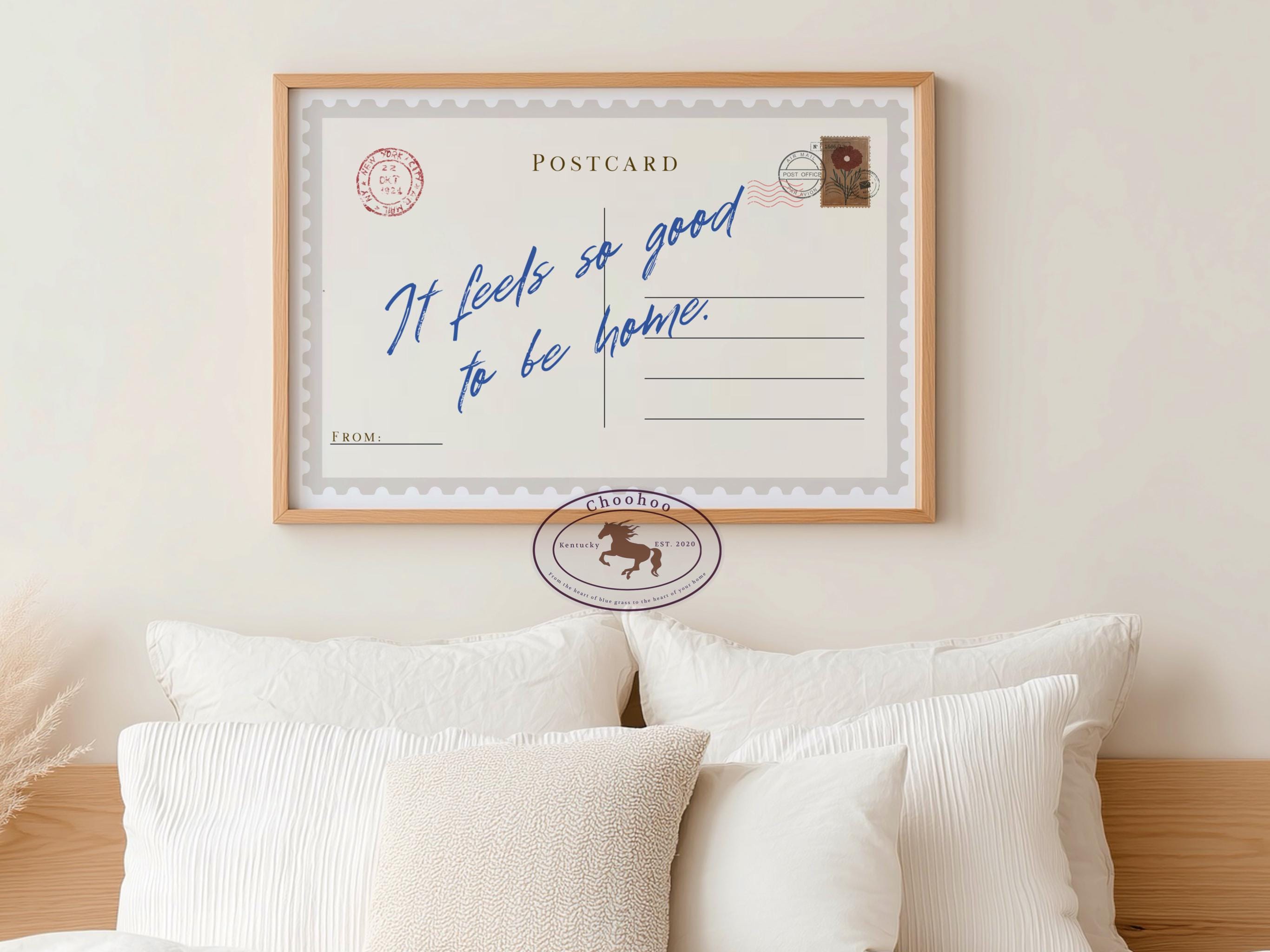 It Feels So Good To Be Home Poster: Living Room Wall Art