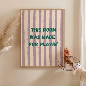 Playroom Art Print: This Room Was Made For Playing (Digital Download)