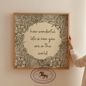 How Wonderful Life Is Now You’re In The World Print - Baby Poster - Nursery Wall Art Neutral Nursery Decor Vintage Baby Boy Girl Nursery Art