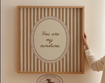 You Are My Sunshine - Vintage Retro Neutral, Nursery Wall Art, Nursery Wall Art Decor, Playroom Decor, Bedroom  Poster, Nursery Sayings