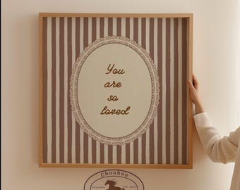 You Are So Loved - Vintage Retro Neutral, Nursery Wall Art, Nursery Art Decor, Playroom Decor, Bedroom Quote Poster, Nursery Poster Gift