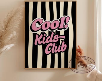Cool Kids Club Print, Playroom Wall Art (Digital Download)