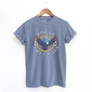 Rise Up Like Eagles Eagle Shirt Faith Shirt Comfort Colors Christian Trendy Christian Shirts Bible Verse Shirts Oversized Shirt Isaiah 40 31