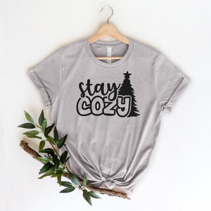 Stay Cozy, Matching Holiday Tshirt, Xmas Womens Plus Size Clothing,  Christmas Shirt, Cousin Crew, Daddy Mama Claus, Santa, Jingle, Trending