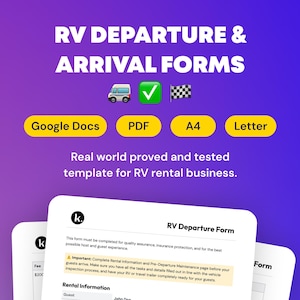May include: A digital template for RV rental businesses, featuring "RV DEPARTURE & ARRIVAL FORMS" in large text. Includes options for Google Docs, PDF, A4, and Letter formats. The form includes sections for rental information and maintenance tasks.