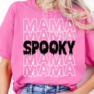 Spooky mama Svg Png, Spooky mom svg, halloween shirt, gift for mom, Spooky svg, halloween mama svg, mom life svg, Cut Files for Cricut