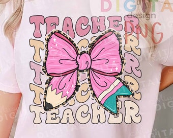 Coquette Teacher PNG, Pink Pencil Bow, Retro Back to School Shirt (Digital File)