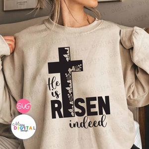 He is Risen Indeed Cross Christian SVG,Cross Svg,He is Risen Indeed svg,Christian Svg,Religious Svg,Jesus Svg,Christian shirt,Sublimation