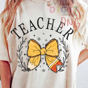 Coquette Teacher Png, Preschool Teacher Png, Pre-K Png, Back to School Png, Coquette Pencil Png, Teacher Sublimation Png, Teacher Shirt png