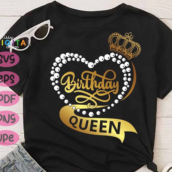 Birthday Queen Svg Png, Birthday Design Cut file, Birthday Svg, Crown,heart pearl, Birthday shirt svg, Birthday Party svg, Cricut SVG file