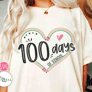 100 Day Of School Svg, 100 Days of School Shirt, School Svg, Pencil Svg, Back To School Svg, Teacher School Svg, Kindergarten, Student Svg