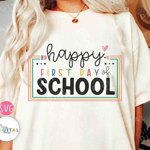 Happy First Day of School Svg, Back to School Svg, Pencil Svg, Teacher First Day Shirt, Teacher Svg, Kindergarten Svg, png,Silhouette,Cricut
