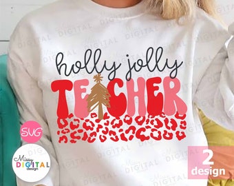 Holly Jolly Teacher Christmas Leopard SVG, PNG, PDF (Digital Download)