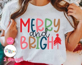 Merry And Bright Christmas SVG: Holiday Shirt Design (Digital Download)