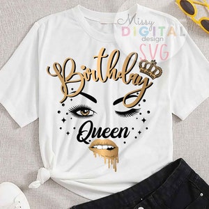 Birthday Queen SVG PNG, Birthday Queen T-Shirt Svg,It&#39;s My Birthday Svg, Birthday T-Shirt Svg, Birthday Girl Svg, Svg for Cricut, Silhouette