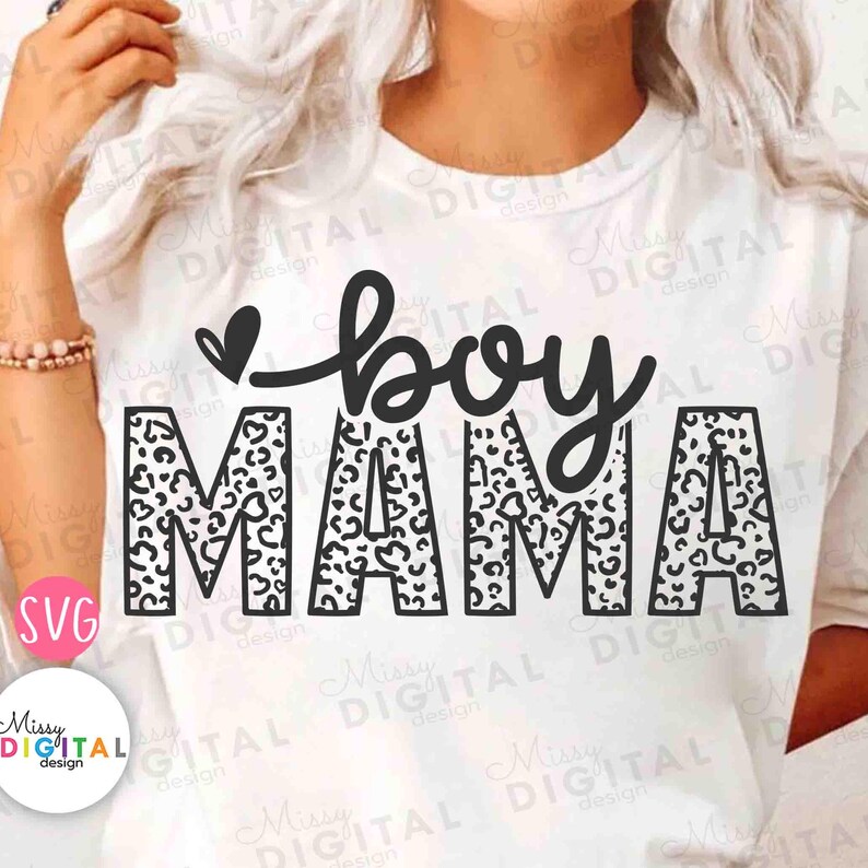 This might include: a white T-shirt with the words "Boy Mama" in black leopard print lettering, along with a heart, in a Mother's Day theme.