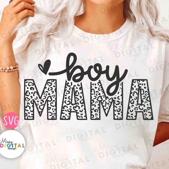Boy Mama SVG PNG, Boy Mom Svg, Leopard Mama Sublimation, Mom Of Boys tshirt design, Mommy Svg, digital download, Mom Life Svg, cricut file