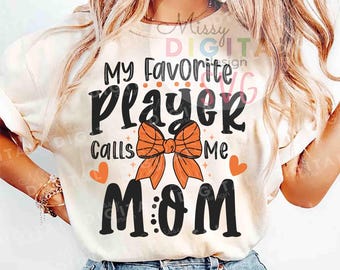 Basketball Mom SVG, My Favorite Player Design (Digital Download)