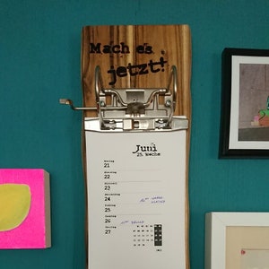 Kalenderbrett Nr3  "Mach es jetzt!" // Upcycling / Ordner / Kalender / Notizblock / Merkzettel