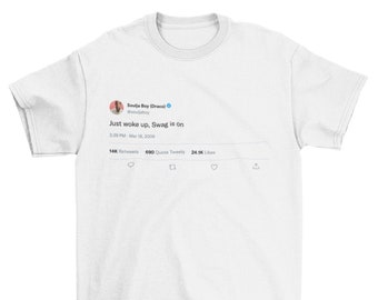 Just Woke Up, Swag is On T-Shirt | Funny Tweet Tee