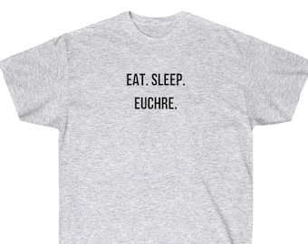 Eat. Sleep. Euchre. T-Shirt | Funny Card Game Tee