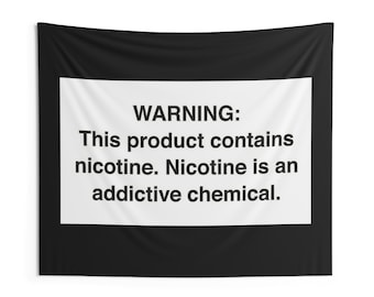Nicotine Warning Tapestry | Dorm Decor, Tailgate Flag