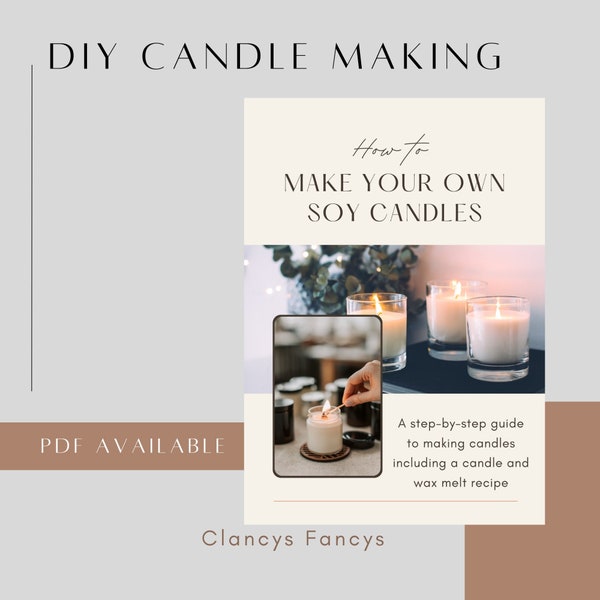 How to make candles, wax melts DIY recipe and instructions for soy candle making eBook formulas for fragrance and wax