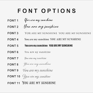 May include: A list of 11 different font options for the phrase "You are my sunshine". The fonts range from casual script to bold and blocky.