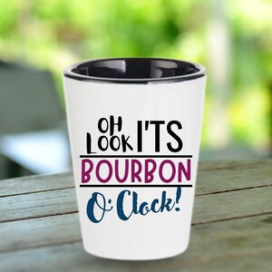 Funny Bourbon Gift, Bourbon Lover Shotglass, Bourbon Gifts For Men, Fathers Day Gift For Dad, Whiskey Lover, Oh Look It&#39;s Bourbon O&#39;clock