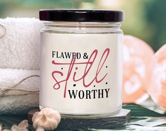 Inspirational Bible Verse Candle, Religious Candle, Gift For Christians, New Believer Gift,  Positive Affirmation, Flawed And Still Worthy