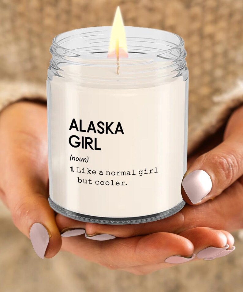 Alaska Girl Definition Candle, State of Alaska Candle, Texas Girl
