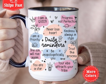 Daily Affirmations Mental Health Mug for Women, Motivational Coffee Cup, Daily Reminders Cup, Positive Quotes Mug, Gift for Her, Best Friend