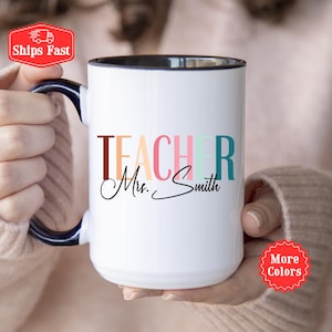 Teacher Appreciation Coffee Mug with Name, Personalized Teacher Name Mug, Gift For Teacher With Name, Teacher Thank you Gift from Students.