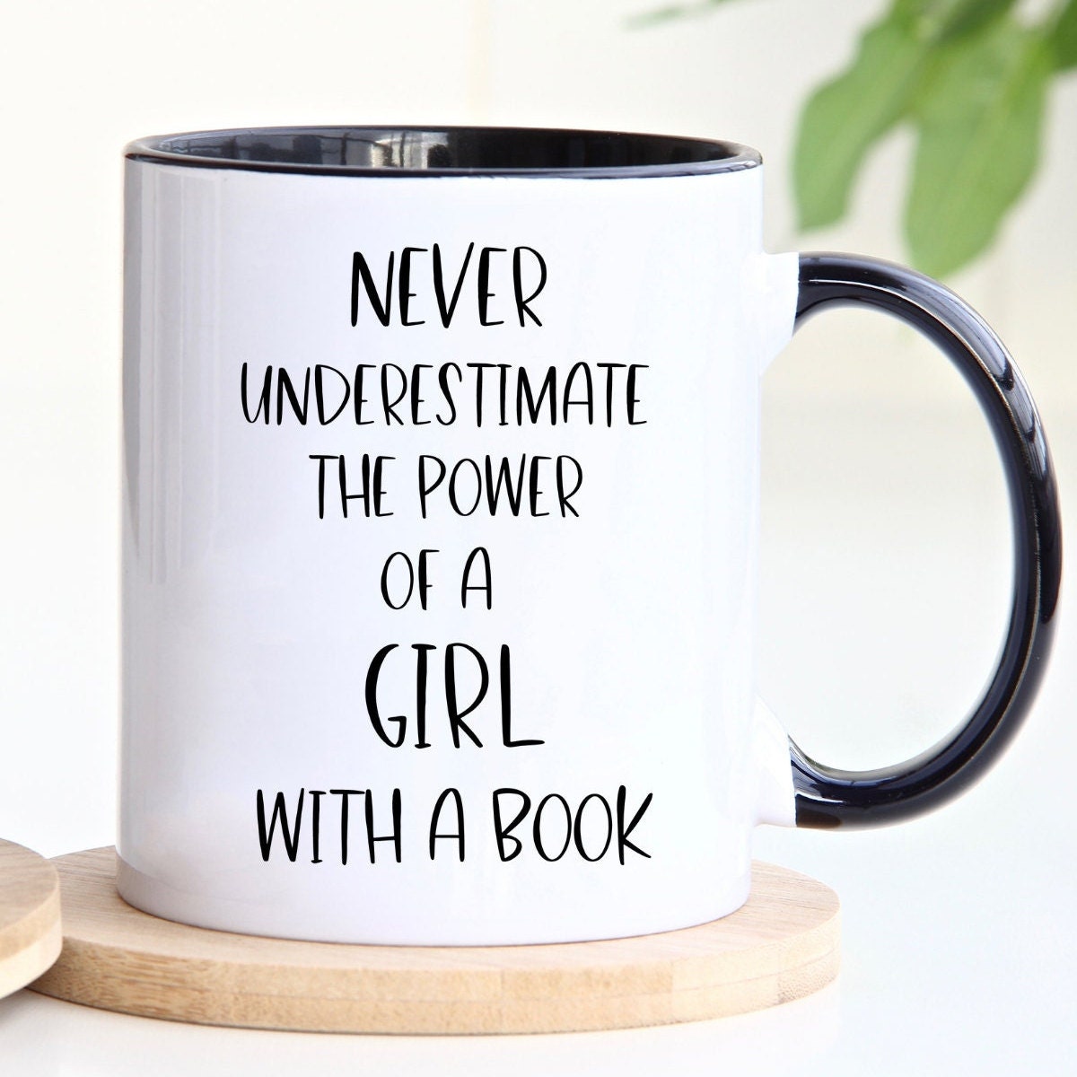 Never Underestimate The Power Of A Girl With A Book Mug Book Lover Coffee Mug 