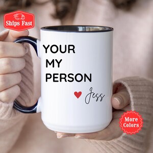 Taza personalizada para parejas con nombre "Eres mi persona", regalo para el mejor amigo, regalo para el día de San Valentín para novios y novias, recuerdo para esposas, regalo de compromiso