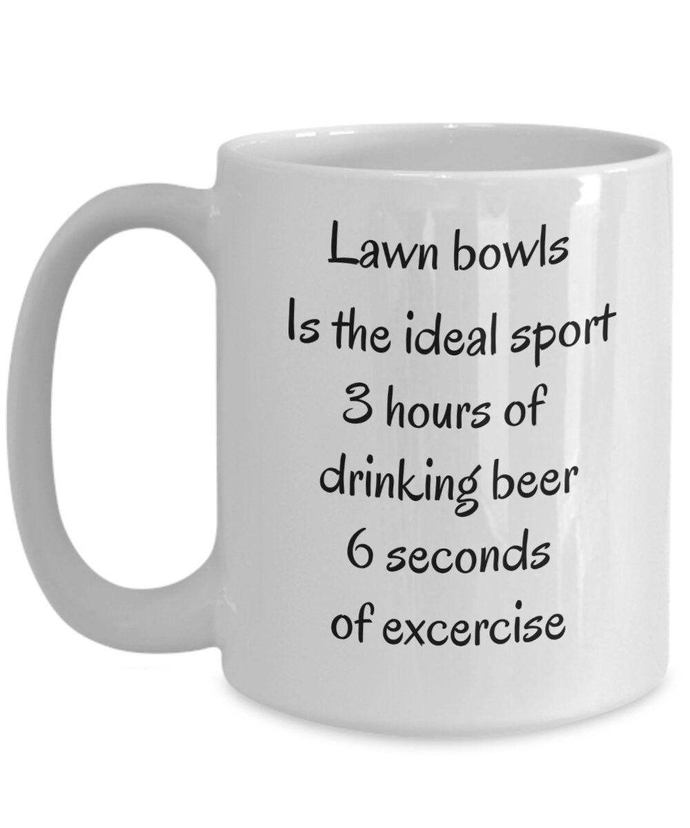 Lawn Bowls Coffee Mug Gifts For Bowlers Bowling Green Humor Etsy