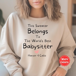 Babysitter Gift From Kids, Personalized Babysitter Sweatshirt, Gift For Babysitter, Babysitter Birthday Christmas Gift Babysitter Thank You