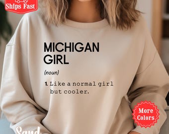 Moletom com a definição de "Garota de Michigan", Moletom do Estado de Michigan, Suéter de Michigan, Presente para Amizade à Distância, Presente de Boas-Vindas para Ela