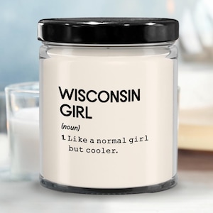 Wisconsin Girl Definition Candle, State of Wisconsin Candle, Wisconsin Girl Candle, Long Distance Friendship Gift, Housewarming Gift, State