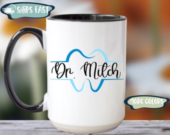 Dentist Gift, Personalized Dentist Coffee Mug With Name, Dental Assistant Gift, Custom Dentist Mug, Dental Hygienist Gifts Dental Student