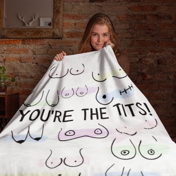 You're The Tits Cozy Fleece Throw Blanket, Your're The Best Blanket For BFF, Breast Surgery Gift, Best Friend Blanket,  Mastectomy Recovery