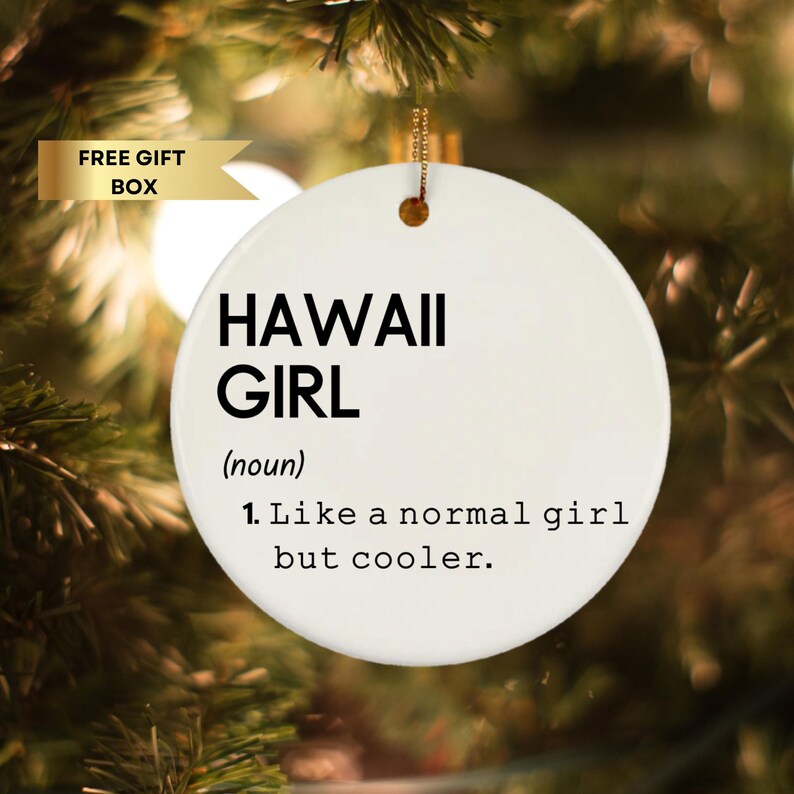 Hawaii Girl Definition Ornament, State of Hawaii Ornament, Hawaii Girl