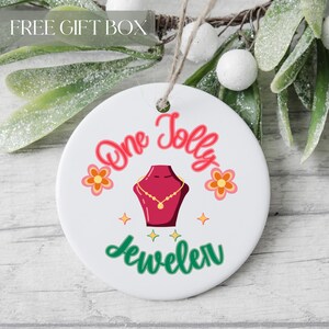 Jeweler Chriistmas Ornament, Jeweler Christmas Decoration, One Jolly Jeweler Ornament, Jeweler Keepsake, Gift For Jeweler, Jewellery Lover