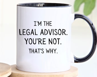 Legal Advisor Mug, Legal Advisor Coffee Mug, Legal Advisor Gift From Coworker, Legal Advisor Humor Gift, Lawyers Cup, Legal Counsel
