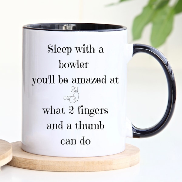 Bowler Mug, Bowling Gift For Bowlers, Inappropriate Bowling Mug, Bowling Gift For Him Her, Bowling Present, Bowlers Birthday Christmas Gift