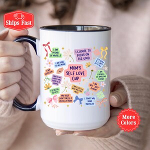 Mom&#39;s Self Love Mug, Mom Positive Affirmations Coffee Mug, Coquette Self Love Mug For Mom, Mental Health Gift for New Mom, Mother&#39;s Day Gift