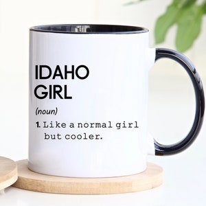 Idaho Girl Definition Mug, Mug State of Idaho, Tasse à café Idaho Girl, Cadeau amitié longue distance, Cadeau de pendaison de crémaillère, Cadeau pour nouvelle maison, Carte d'identité