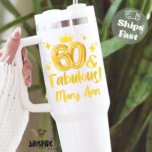 60th Birthday Tumbler 40oz, Custom 60 and Fabulous Birthday Tumbler with Handle, 60th Birthday Party Tumbler, 60th Birthday Cup For Mom