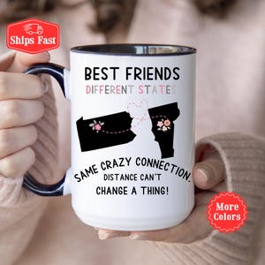 Ferngeschenk, personalisierte Fern beste Freunde Kaffeetasse, Fernfreundschaftstasse, benutzerdefinierte Geschenk von Zustand zu Zustand, Umzugstasse