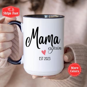 Personalized Mama Again Mug, Personalized Mama Est Gift For Her,  New Baby Annouoncement, Promoted To Mama Again, Gift For Mommy, New Mom